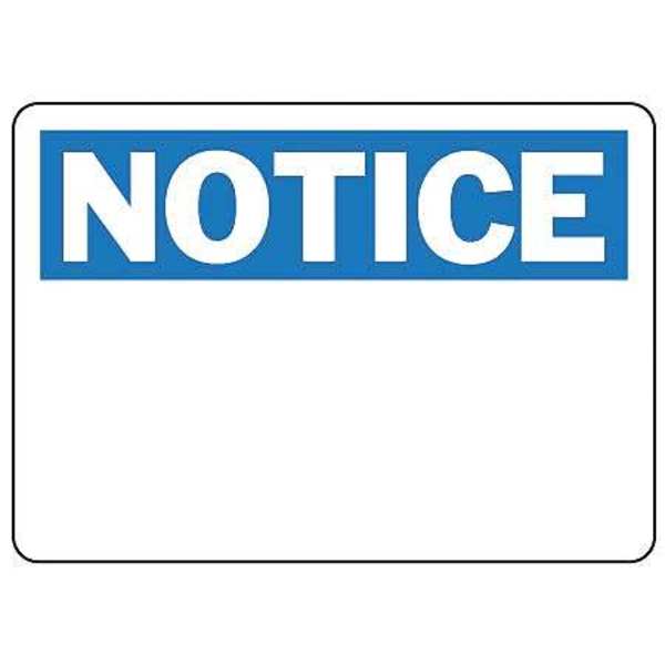 Accuform Notice Sign, 10" W, 7" H, English, Plastic, White, Thickness: 0.055" MRBH834VP