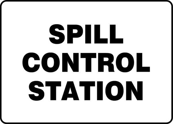 Accuform Spill Control Sign, 10"X14", Aluminum, Sign Background Color: White, MCHL521VA MCHL521VA