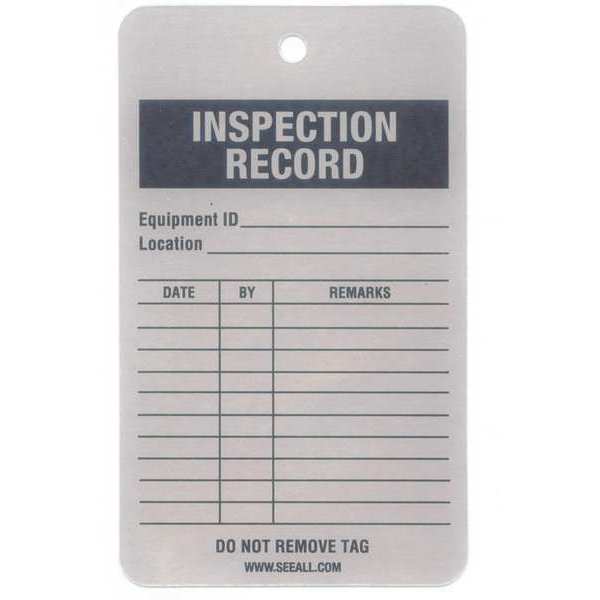 See All Industries Inspection Rcd Tag, 5 x 3 In, Al, PK25 TUF-INSP