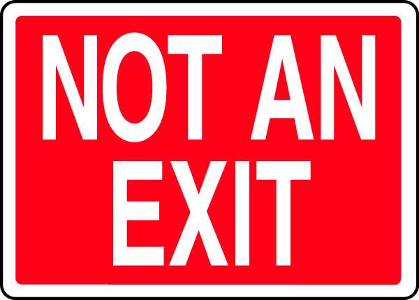 Accuform Not An Exit Sign, English, 14" W, 10" H, Plastic, Red MEXT444VP