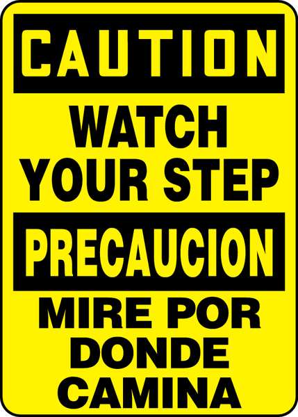 Accuform Spanish-Bilingual Caution Sign, 14" H, 10" W, Vinyl, Rectangle, English, Spanish, SBMSTF661VS SBMSTF661VS