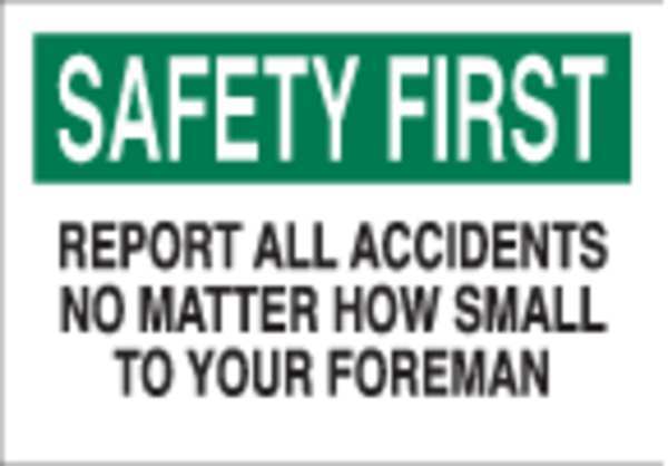 Brady Safety Reminder Sign, 7" H, 10" W, Aluminum, Rectangle, English, 41214 41214