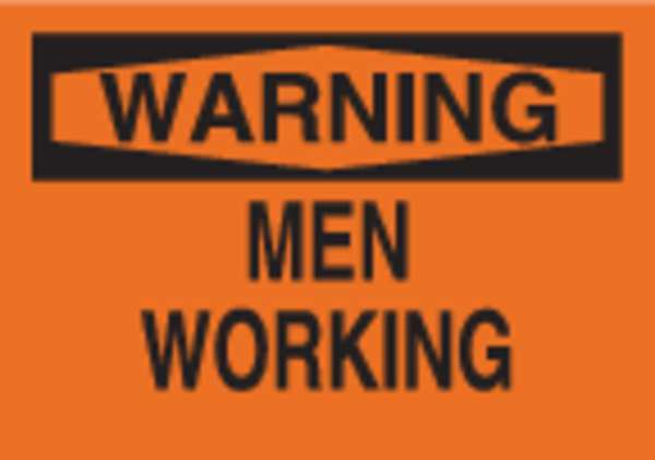 Brady Warning Sign, 10 x 14In, BK/ORN, ENG, Text 42615