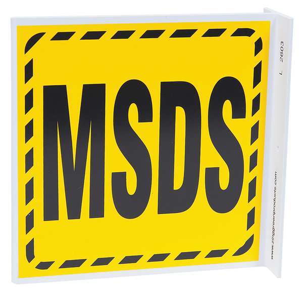 Zing MSDS Sign, 7 in Height, 7 in Width, Plastic, L-Shaped, English 2603
