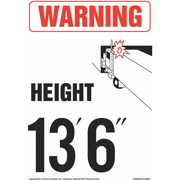 Jj Keller Warning, Vehicle Height 13 ft., 6" Sign 8001231