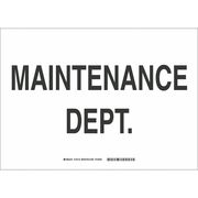 Brady Facility Sign, 10" H, 14" W, Fiberglass, Legend: Maintenance Dept., 132118 132118