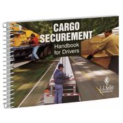 Jj Keller Safety and DOT Reference Book, Cargo Securement Handbook for Drivers, English, Spiralbound 10220