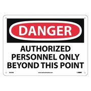 Nmc Danger Authorized Personnel Only Beyond This Point Sign, D642RB D642RB