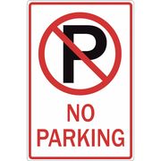 Zing No Parking Sign, 18"H, 12"W, Aluminum, 2465 2465