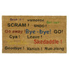 Rubber-Cal "Go Away! Scram! Leave!" Humorous Doormats Coco Mat, 18 x 30-Inch 10-106-017