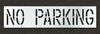 Rae Pavement Stencil, No Parking, 18 in STL-116-71832