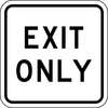Lyle Exit Only Parking Sign, 18 in H, 18 in W, Aluminum, Square, English, LR7-68-18HA LR7-68-18HA