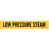 Brady Pipe Mrkr, Low Pressure Steam, 8 In orGrtr 7179-1HV