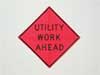 Eastern Metal Signs And Safety Utility Work Ahead Traffic Sign, 36 in Height, 36 in Width, Polyester, PVC, Diamond, English C/36-EMO-3FH-HD UTILITY WORK AHEAD