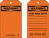 Brady Warning Tag, 7 in H, 4 in W, Polyester, PK10 86515