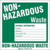 Brady Non Hazardous Waste Label, 6 In. H, PK50 121159